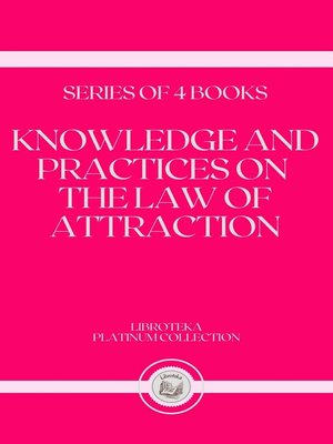 KNOWLEDGE AND PRACTICES ON THE LAW OF ATTRACTION - ebook